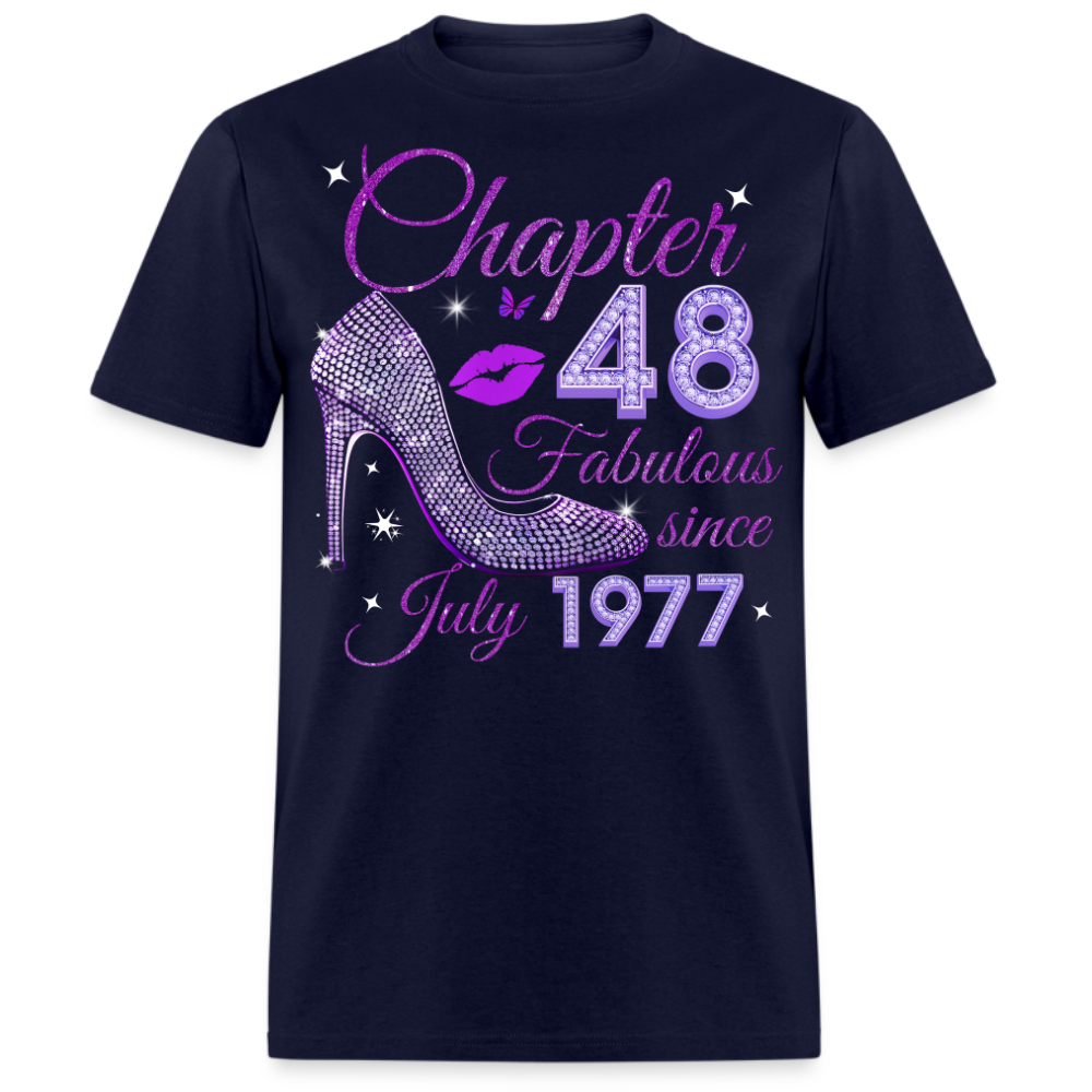 CHAPTER 48 FABULOUS SINCE JULY 1977 UNISEX SHIRT