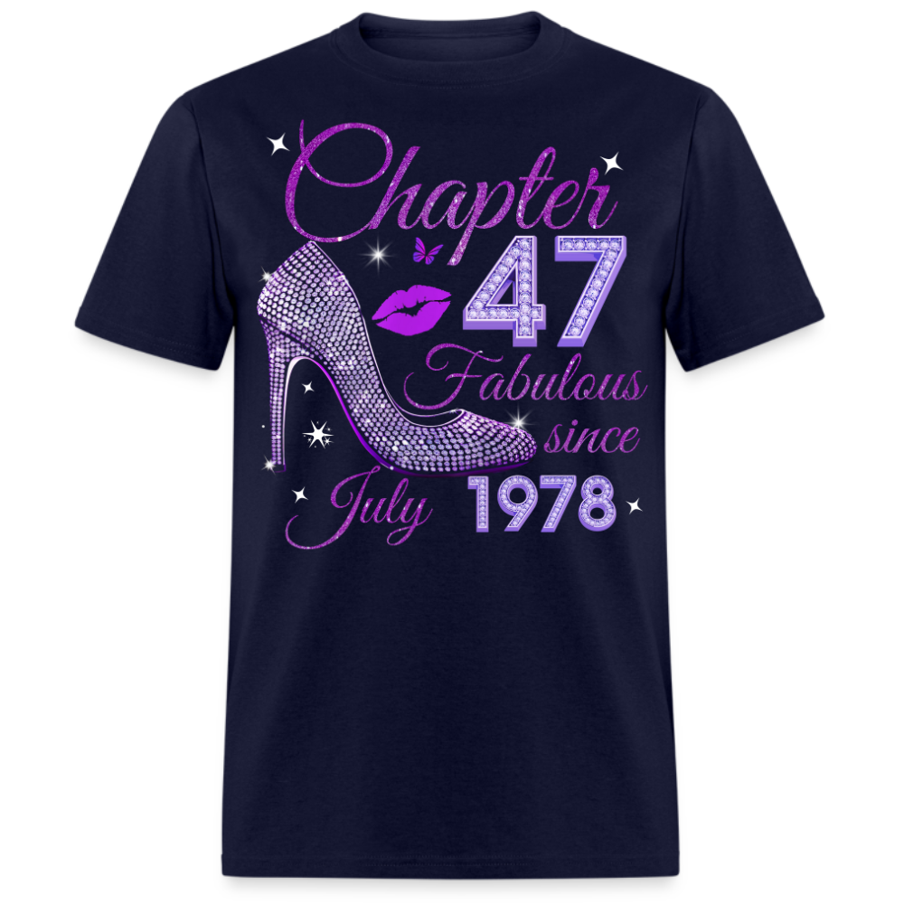 CHAPTER 47 FABULOUS SINCE JULY 1978 UNISEX SHIRT