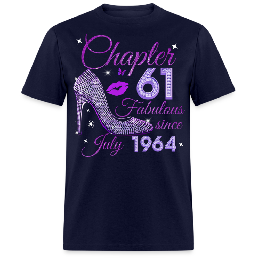 CHAPTER 61 FABULOUS SINCE JULY 1964 UNISEX SHIRT