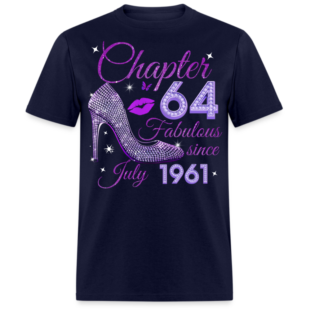 CHAPTER 64 FABULOUS SINCE JULY 1961 UNISEX SHIRT