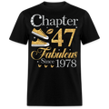 GOLDEN CHAPTER 47 FAB SINCE 1978 UNISEX SHIRT