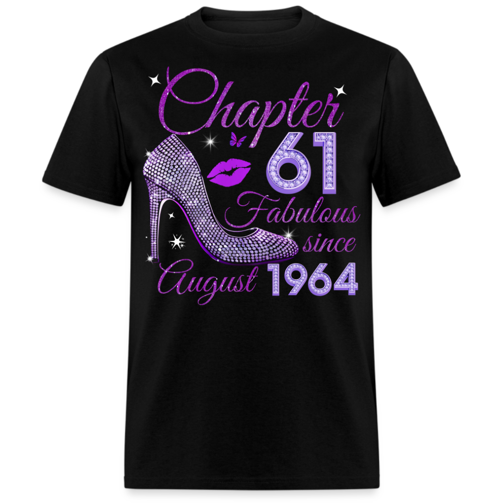 CHAPTER 61 FABULOUS SINCE AUGUST 1964 UNISEX SHIRT