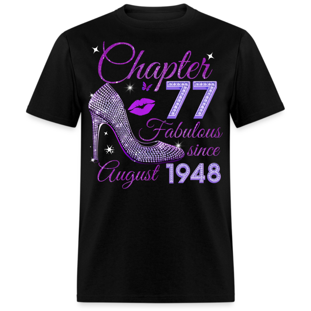 CHAPTER 77 FABULOUS SINCE AUGUST 1948 UNISEX SHIRT