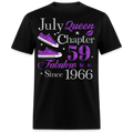 JULY QUEEN CHAPTER 59 FAB SINCE 1966 UNISEX SHIRT