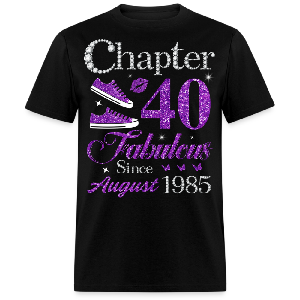 CHAPTER 40 FAB SINCE AUGUST 1985 SHIRT