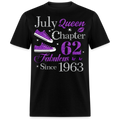 JULY QUEEN CHAPTER 62 FAB SINCE 1963 UNISEX SHIRT