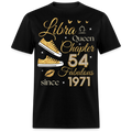 LIBRA QUEEN CHAPTER 54 FAB SINCE 1971 UNISEX SHIRT