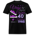 VIRGO QUEEN CHAPTER 40 FABULOUS SINCE 1985 UNISEX SHIRT