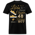 LIBRA QUEEN CHAPTER 48 FAB SINCE 1977 UNISEX SHIRT