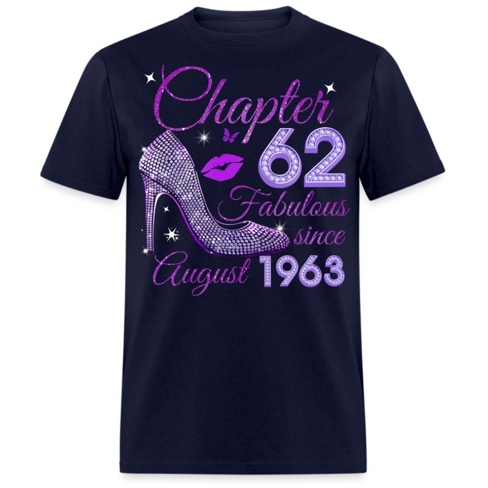 CHAPTER 62 FABULOUS SINCE AUGUST 1963 UNISEX SHIRT