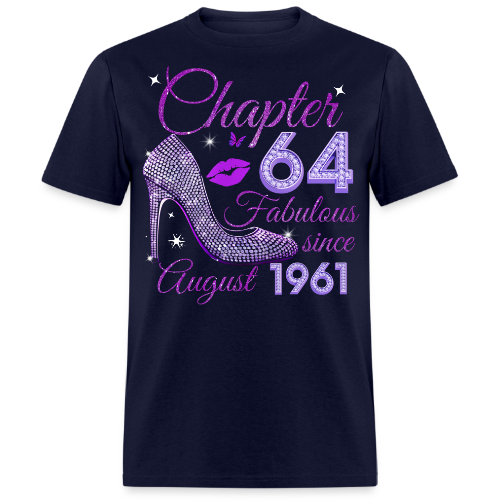 CHAPTER 64 FABULOUS SINCE AUGUST 1961 UNISEX SHIRT