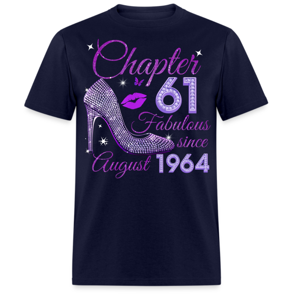 CHAPTER 61 FABULOUS SINCE AUGUST 1964 UNISEX SHIRT