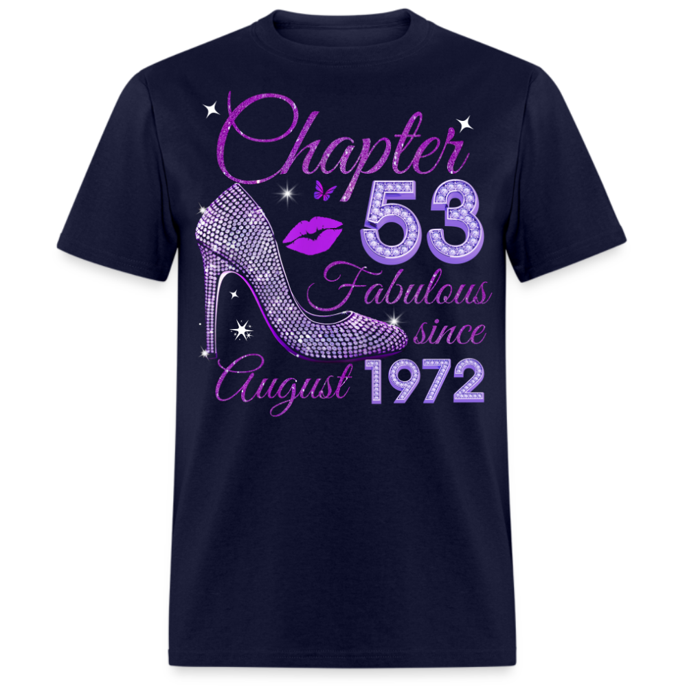 CHAPTER 53 FABULOUS SINCE AUGUST 1972 UNISEX SHIRT