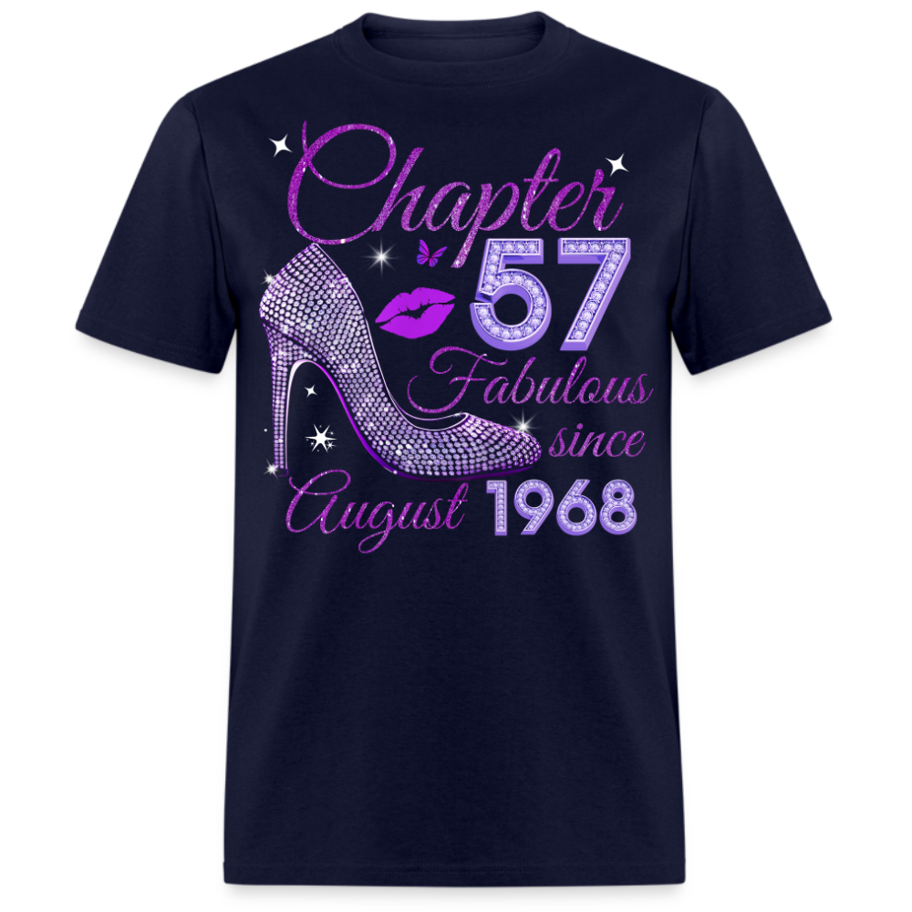 CHAPTER 57 FABULOUS SINCE AUGUST 1968 UNISEX SHIRT