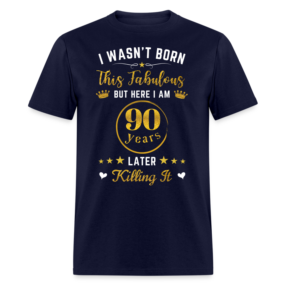 FABULOUS 90 UNISEX SHIRT