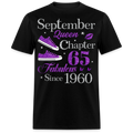 SEPTEMBER QUEEN CHAPTER 65 FAB SINCE 1960 UNISEX SHIRT