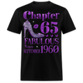 CHAPTER 65 FAB SINCE SEPTEMBER 1960 UNISEX SHIRT