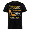 STEPPING INTO MY FEBRUARY 09 BIRTHDAY UNISEX SHIRT
