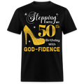 STEP 50 GODFIDENCE UNISEX SHIRT