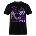 CHAPTER 39 FABULOUS SINCE MARCH 1986 UNISEX SHIRT