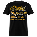 STEPPING INTO MY EIGHTIES WITH GOD'S GRACE & POSITIVITY UNISEX SHIRT