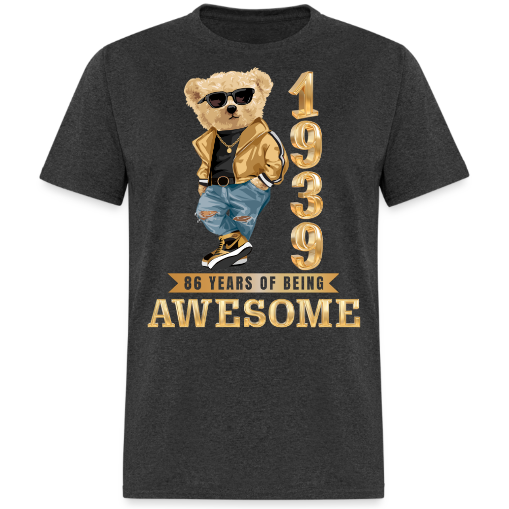 1939 86 YEARS OF BEING AWESOME SHIRT