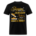 JANUARY GOD'S GRACE UNISEX SHIRT (WITHOUT DATE)