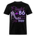 CHAPTER 86 FABULOUS SINCE JULY 1939 UNISEX SHIRT