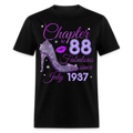 CHAPTER 88 FABULOUS SINCE JULY  1937 UNISEX SHIRT