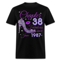 CHAPTER 38 FABULOUS SINCE JUNE 1987 UNISEX SHIRT