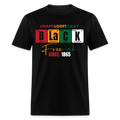 UNAPOLOGETICALLY BLACK FREE-ISH SINCE 1865 UNISEX SHIRT