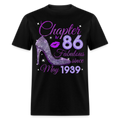 CHAPTER 86 FABULOUS SINCE MAY 1939 UNISEX SHIRT