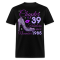 CHAPTER 39 FABULOUS SINCE NOVEMBER 1985 UNISEX SHIRT