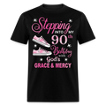 STEPPING INTO MY 90TH BIRTHDAY UNISEX SHIRT - black