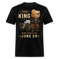 A KING WAS BORN ON JUNE 29 SHIRT - black