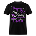 STEPPING INTO MY MAY BIRTHDAY FAB SINCE 1959 UNISEX SHIRT - black