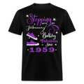 STEPPING INTO MY FEBRUARY BIRTHDAY FAB SINCE 1959 UNISEX SHIRT - black