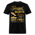 STEPPING INTO MARCH AWESOME SINCE 1974 UNISEX SHIRT - black