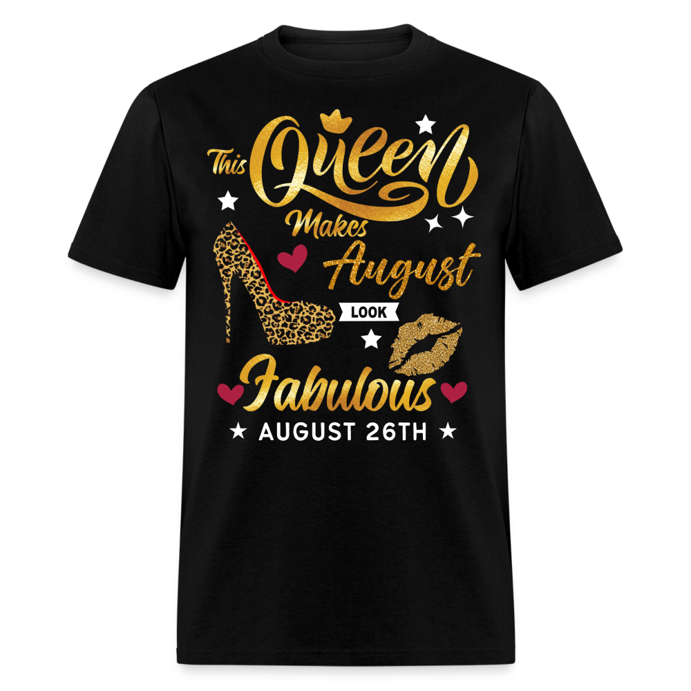 QUEEN FAB 26TH AUGUST UNISEX SHIRT